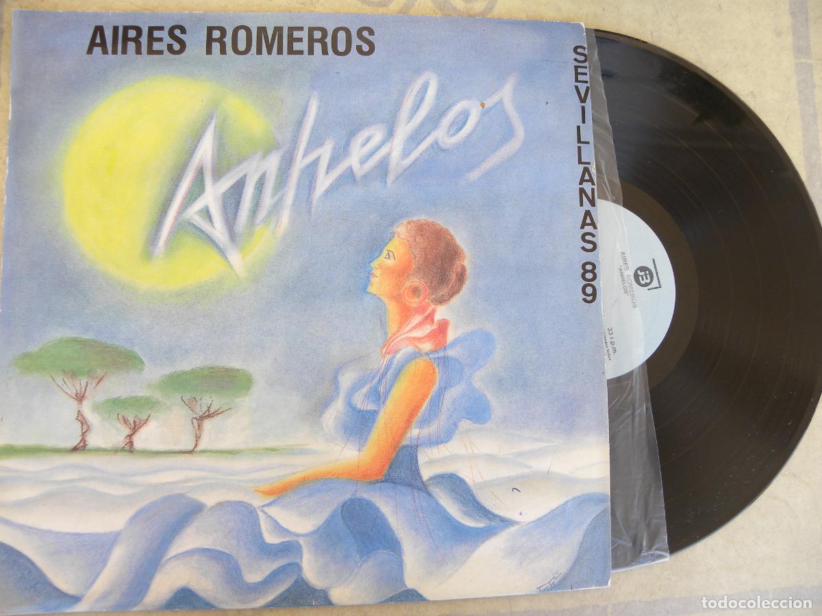 Discos de vinilo: AIRES ROMEROS, ANHELOS, SEVILLANAS 89 -LP 1988 -PEDIDO MINIMO 3 EUROS