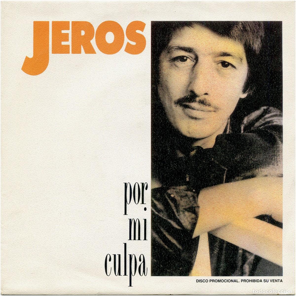 Discos de vinilo: Jeros (ex-Chichos) - Por Mi Culpa (7&rdquo;, Single, Promo Spain 1991 - JEROS 1 - VG+/EX