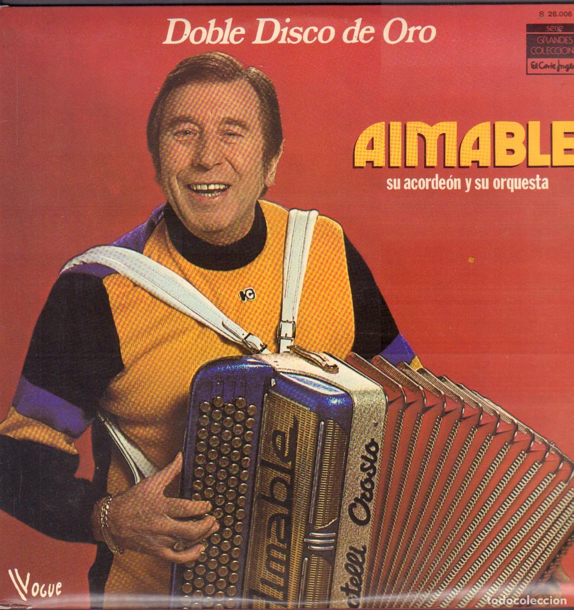 Discos de vinilo: AIMABLE (SU ACORDEON Y SU ORQUESTA) - DU GRIS, FLOREAL, LA VIE EN ROSE.../ 2 LP VOGUE 1978 RF-26452