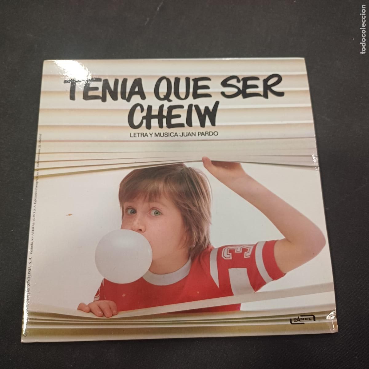 Discos de vinilo: TENIA QUE SER CHEIW/SINGLE LETRA MISICA JUAN PARDO.
