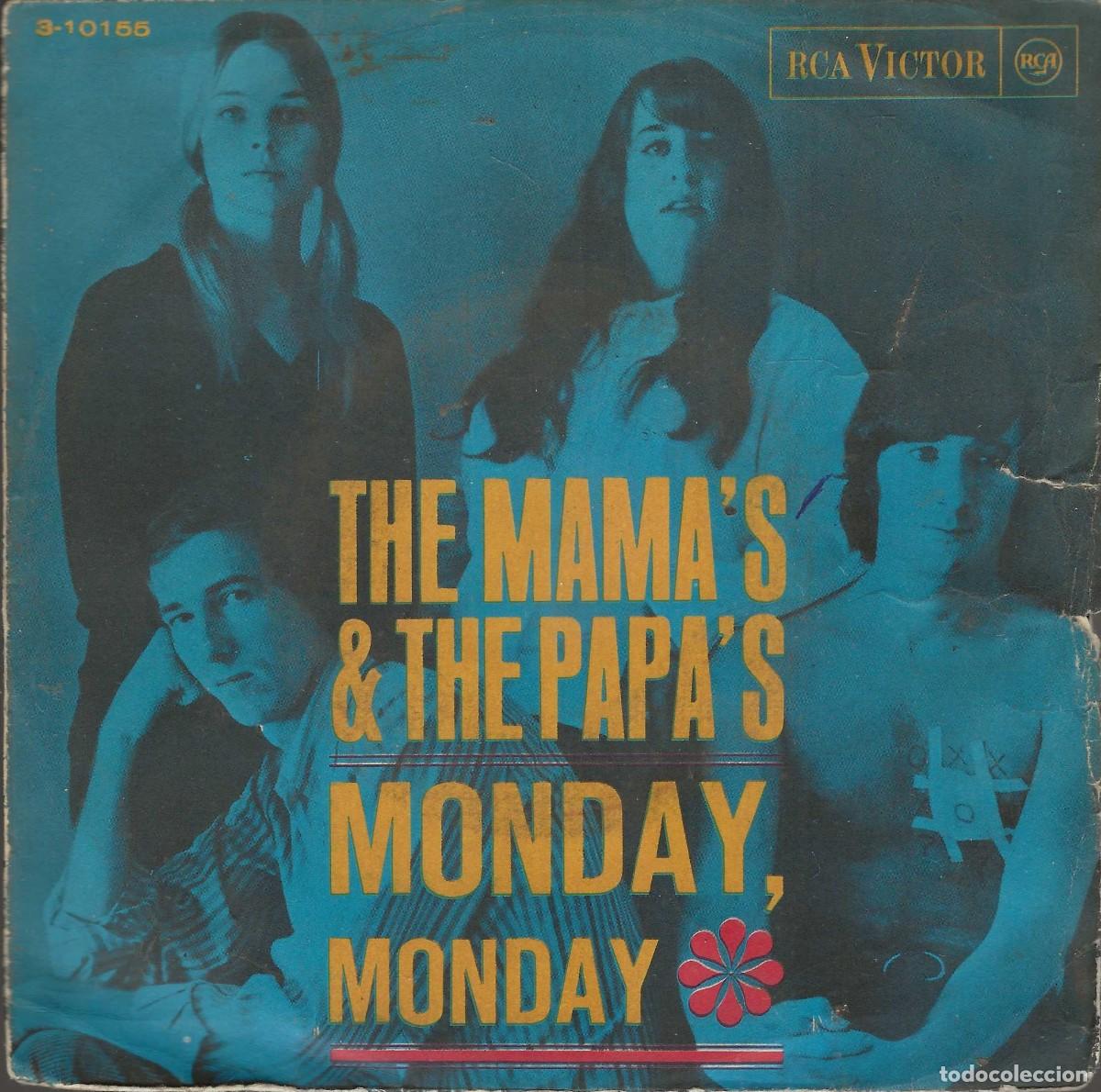 Discos de vinilo: THE MAMA&acute;S &not; THE PAPA&acute;S -- MONDAY + CALIFORNIA DREAMIN'