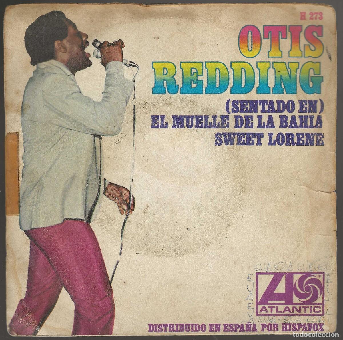 Discos de vinilo: OTIS REDDING -- SENTADO EN EL MUELLE DE LA BAHIA + SWEET LORENE