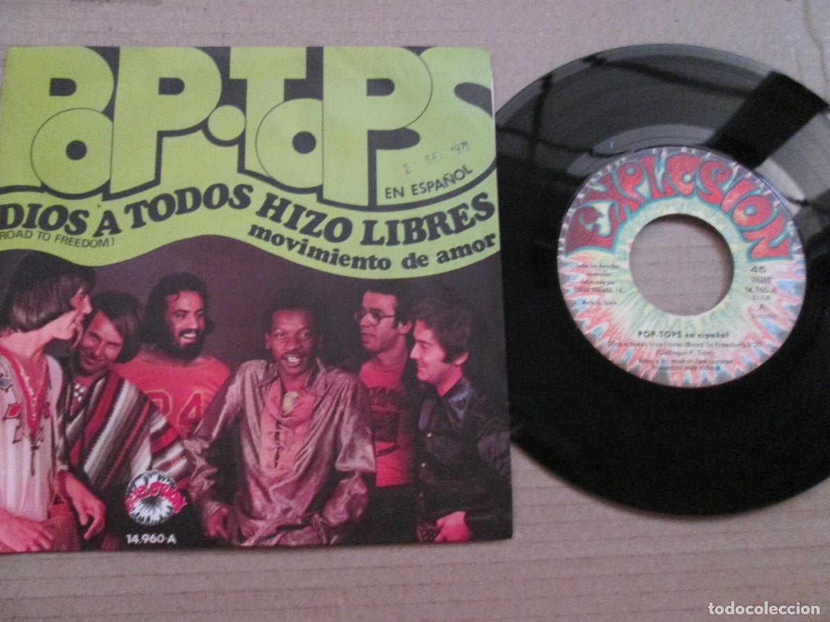 Discos de vinilo: POP-TOPS - Dios a todos hizo libres / Movimiento de amor. Single 7&rdquo; 1971. Muy buen estado (VG+)