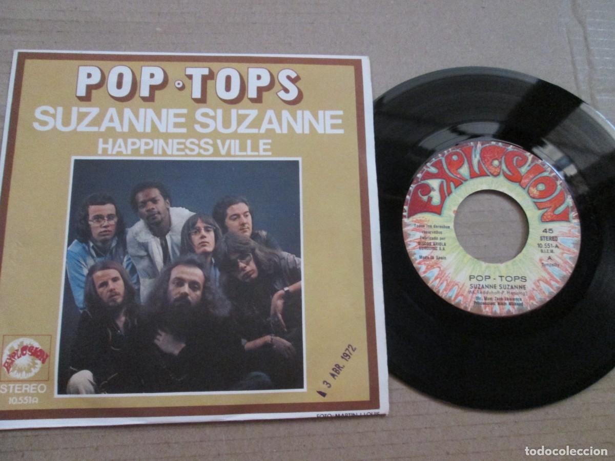Discos de vinilo: POP-TOPS - Suzanne Suzanne / Hapiness Ville. Single, ed espa&ntilde;ola 7&rdquo; 1972. Magn&iacute;fico estado VG+/NM