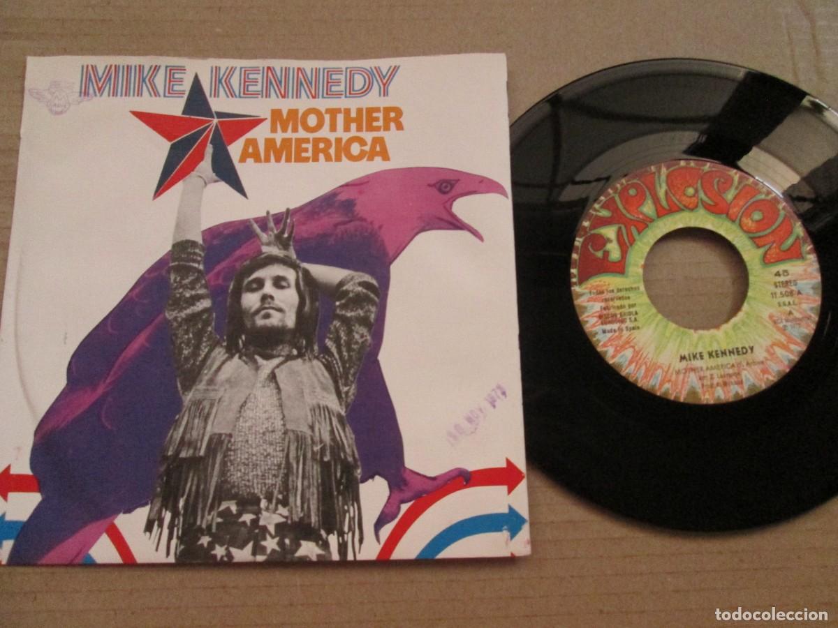 Discos de vinilo: MIKE KENNEDY - Mother America / The Livin&acute; I&acute;m Doin&acute;. Single, ed espa&ntilde;ola 7&rdquo; 1972. Magn&iacute;fico VG+/NM
