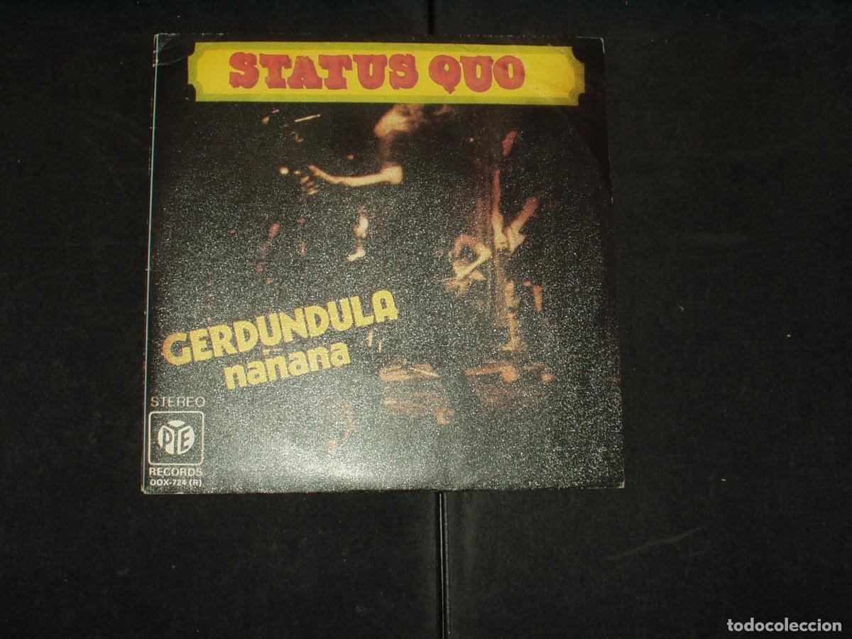 Discos de vinilo: STATUS QUO SINGLE GERDUNDULA