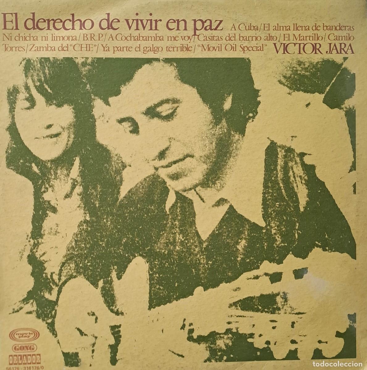 Discos de vinilo: LPs VICTOR JARA, EL DERECHO DE VIVIR EN PAZ. A CUBA, NI CHICHA NI LIMONA..... LP-SESP-580