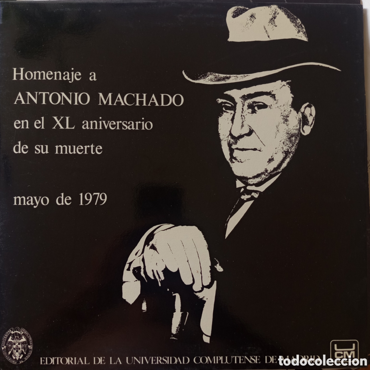 Discos de vinilo: homenaje a Antonio Machado por el XL aniversario de su muerte, editado por la Universidad Complutens