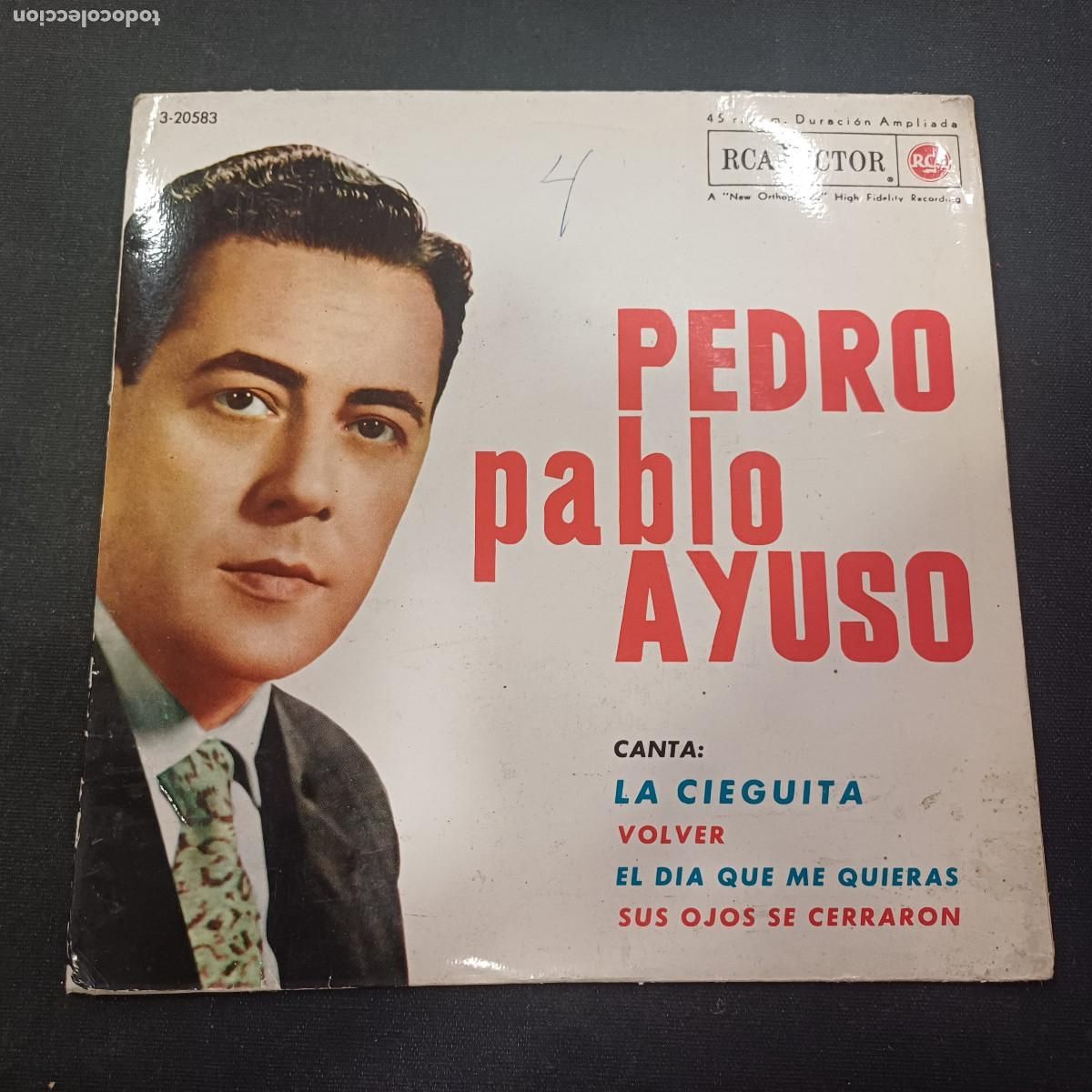 Discos de vinilo: PEDRO PABLO AYUSO/LA CIEGUITA/SINGLE.