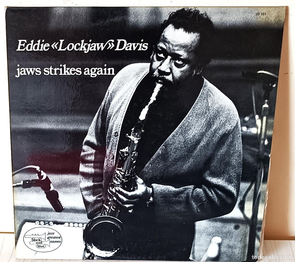 Discos de vinilo: EDDIE LOCKJAW DAVIS - JAWS STRIKES AGAIN BLACK AND BLUE EDIC. FRANCESA - 1977