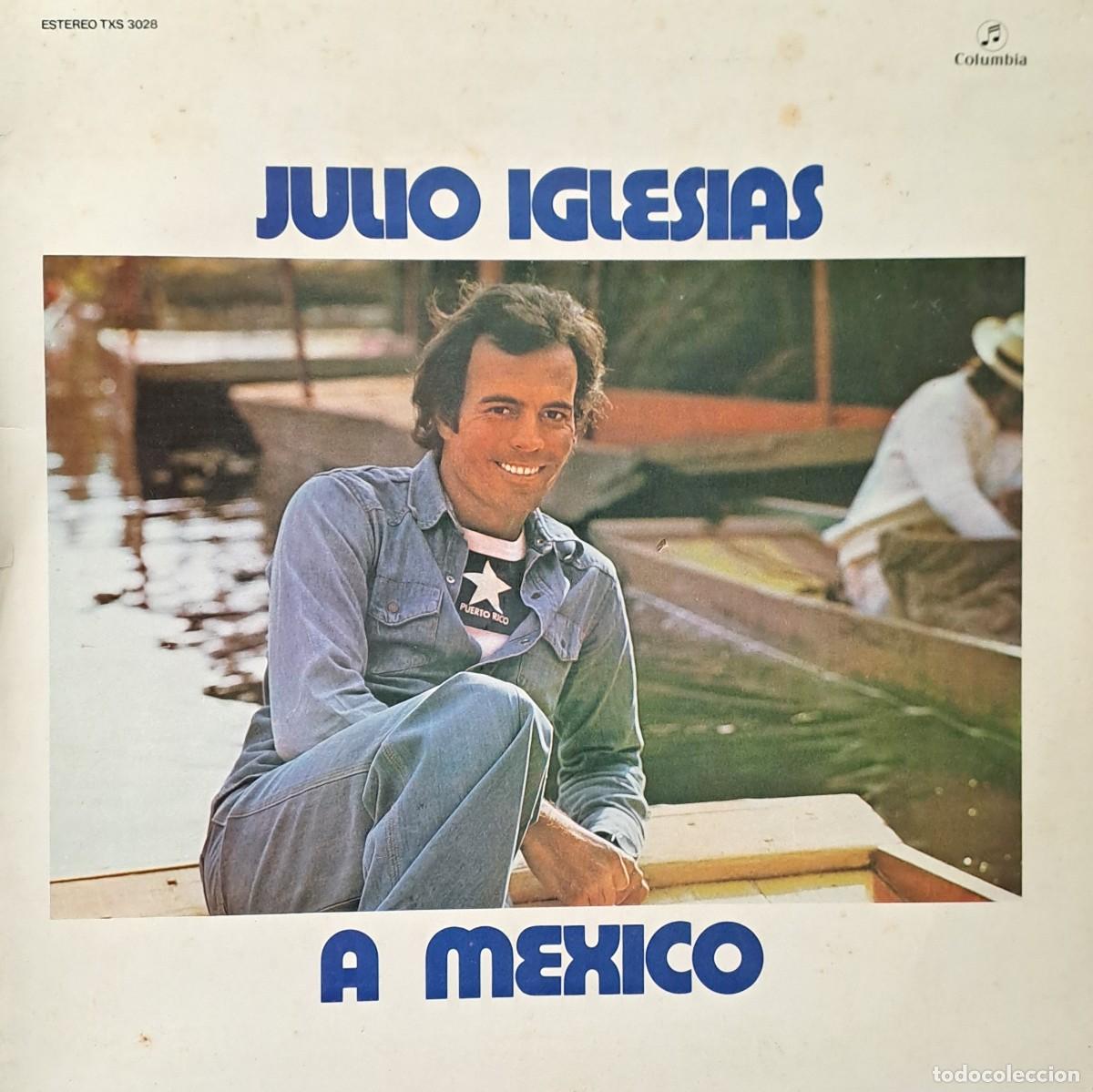 Discos de vinilo: LPs JULIO IGLESIAS, A MEXICO. CU CU RRU CU CU, PALOMA, SOLAMENTE UNA VEZ..... LP-SESP-586