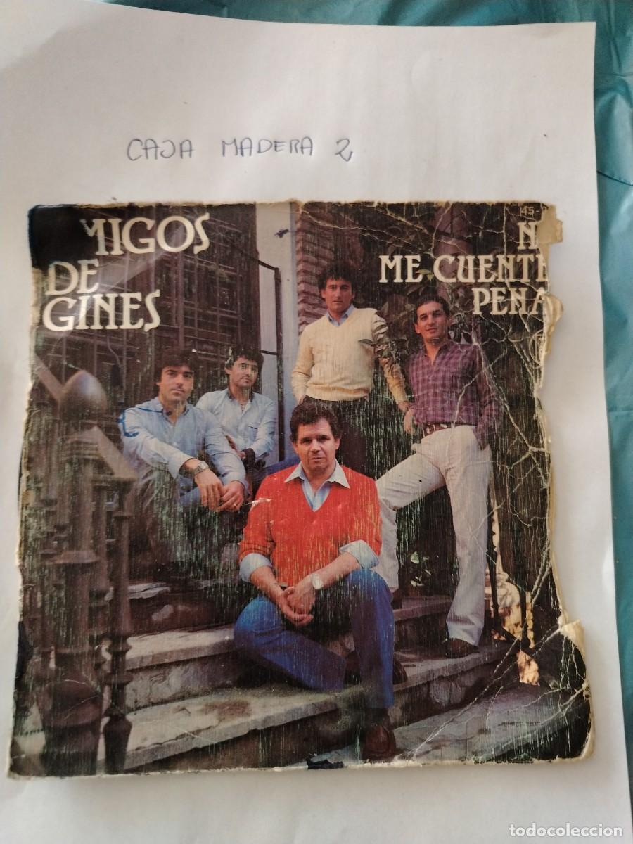 Discos de vinilo: Single vinilo amigos de gines, no me cuentes penas