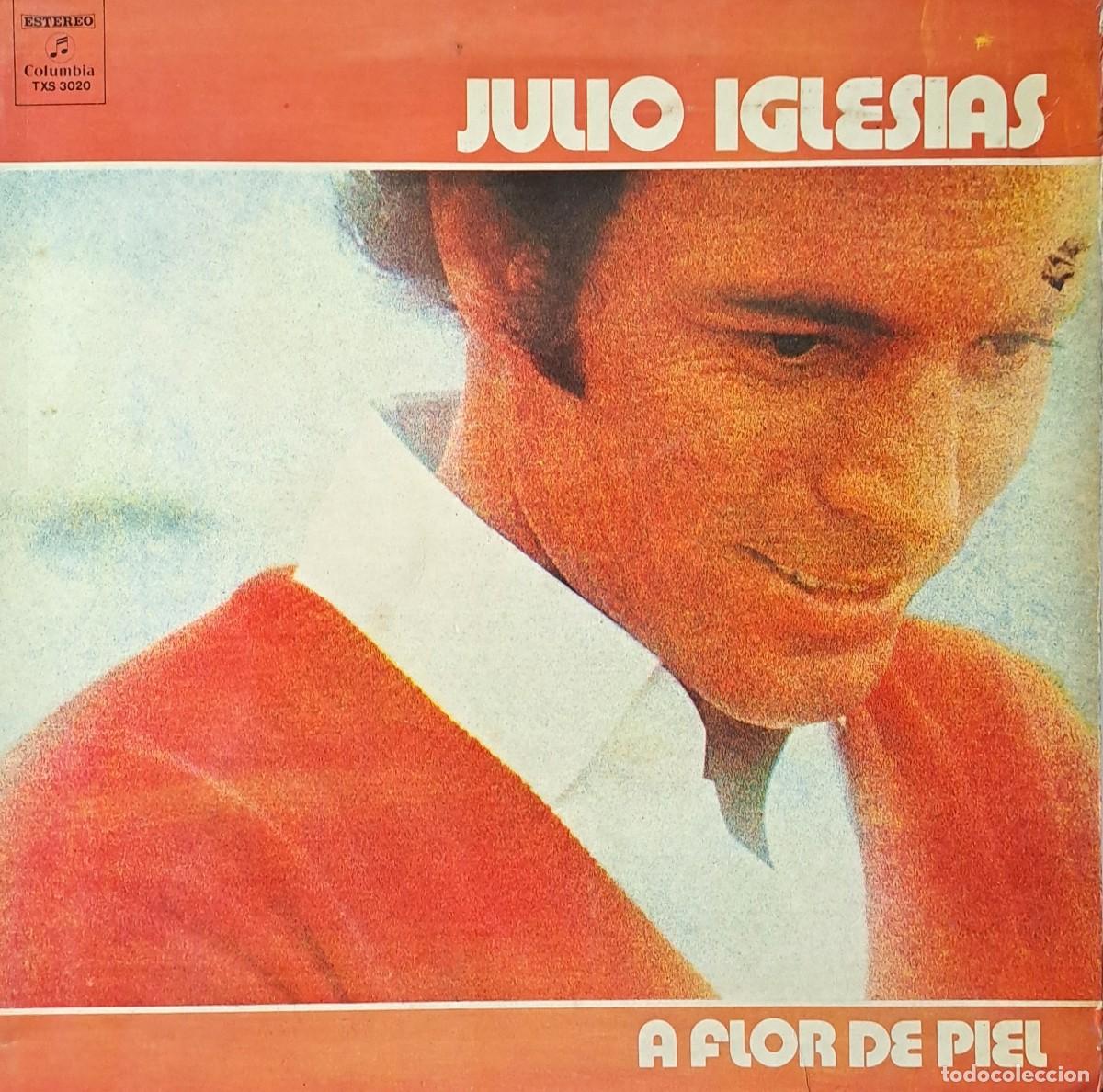 Discos de vinilo: LPs JULIO IGLESIAS. A FLOR DE PIEL, POR EL AMOR DE UNA MUJER..... LP-SESP-587