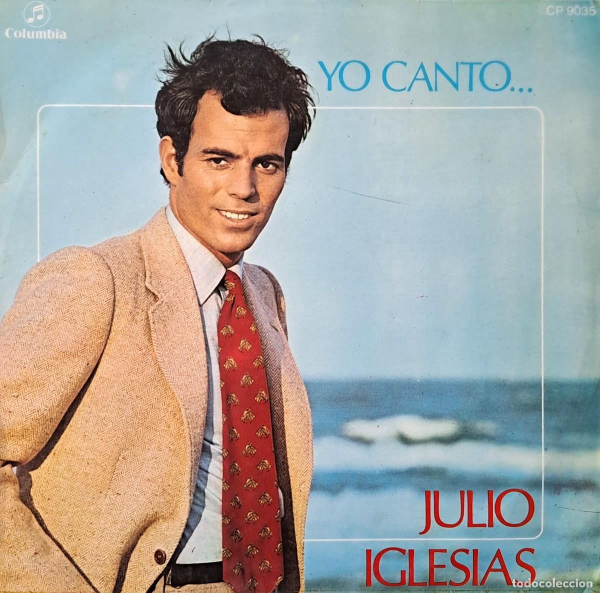 Discos de vinilo: LPs JULIO IGLESIAS, YO CANTO, LA VIDA SIGUE IGUAL, CHIQUILLA..... LP-SESP-589