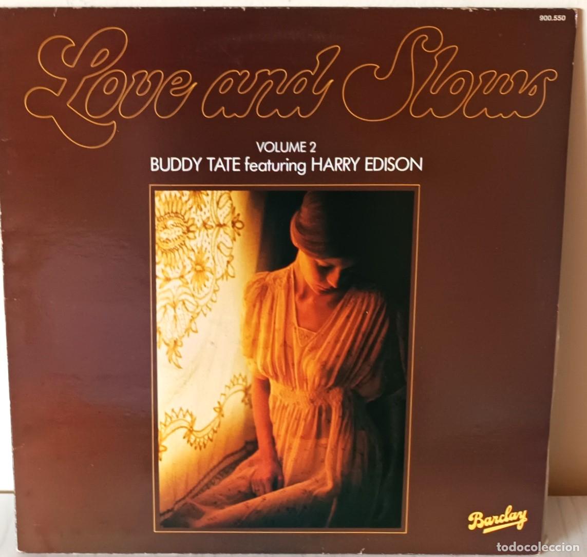 Discos de vinilo: BUDDY TATE feat HARRY EDISON - LOVE AND SLOWS VOLUME 2 BARCLAY EDIC. FRANCESA - 1976