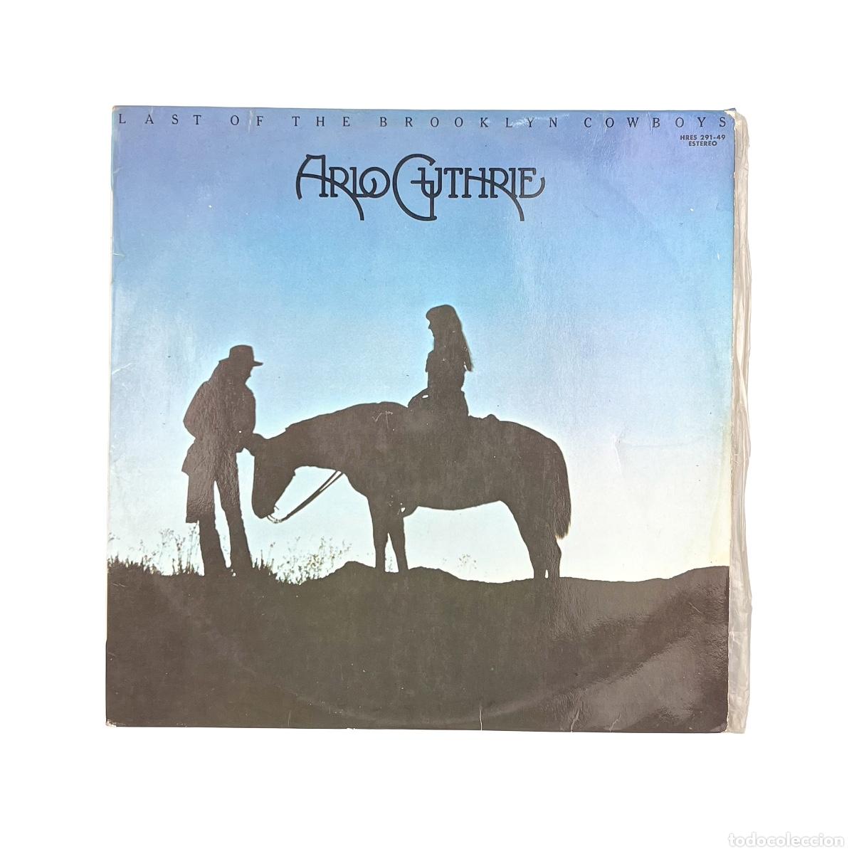 Discos de vinilo: LP. Arlo Guthrie. Last Of The Brooklyn Cowboys (VG/VG)