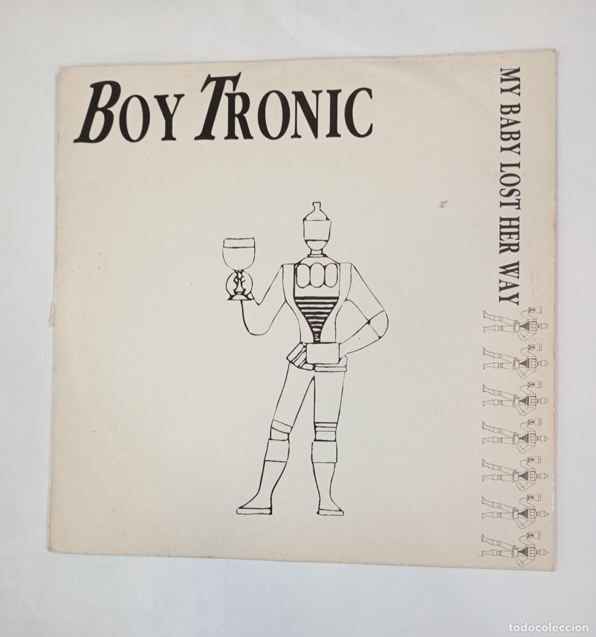 Discos de vinil: BOY TRONIC. MY BABY LOST HER WAY. MAXI-SINGLE. TDKDA92