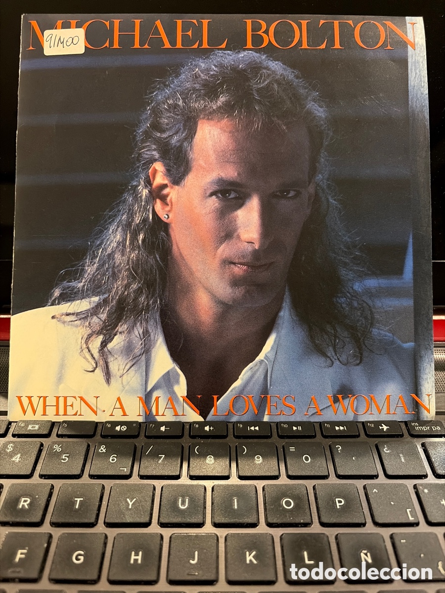 Discos de vinilo: MICHAEL BOLTON - WHEN A MAN LOVES A WOMAN SINGLE PROMO SPAIN