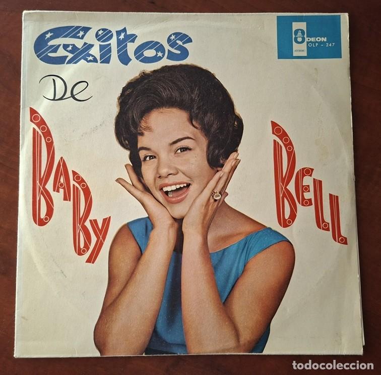 Discos de vinilo: Baby Bell &ndash; &Eacute;xitos &ndash; ODEON OLP-247 (Edici&oacute;n Venezolana) &ndash; 1962