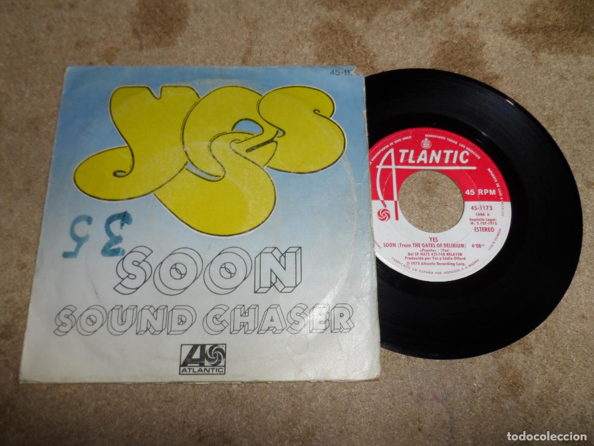 Discos de vinilo: YES - SOON / SOUND CHASER (SPAIN 1975)