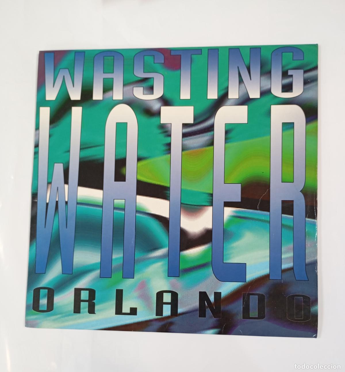 Discos de vinilo: ORLANDO. WASTING WATER. MAXI-SINGLE. TDKDA94