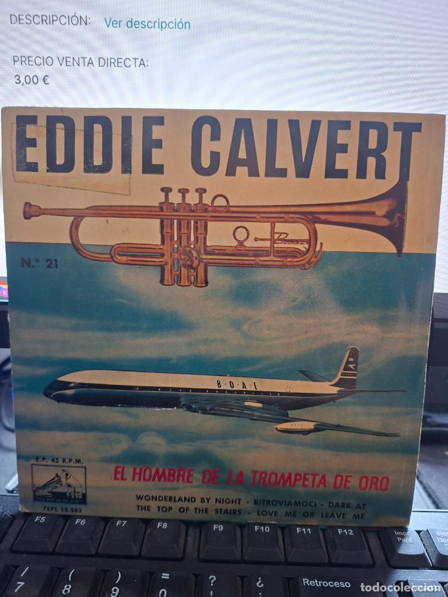 Discos de vinilo: EDDIE CALVERT Y NORRIE PARAMOS Y SU ORQUESTA - EL HOMBRE DE LA TROMPETA DE ORO - EP DE VINILO