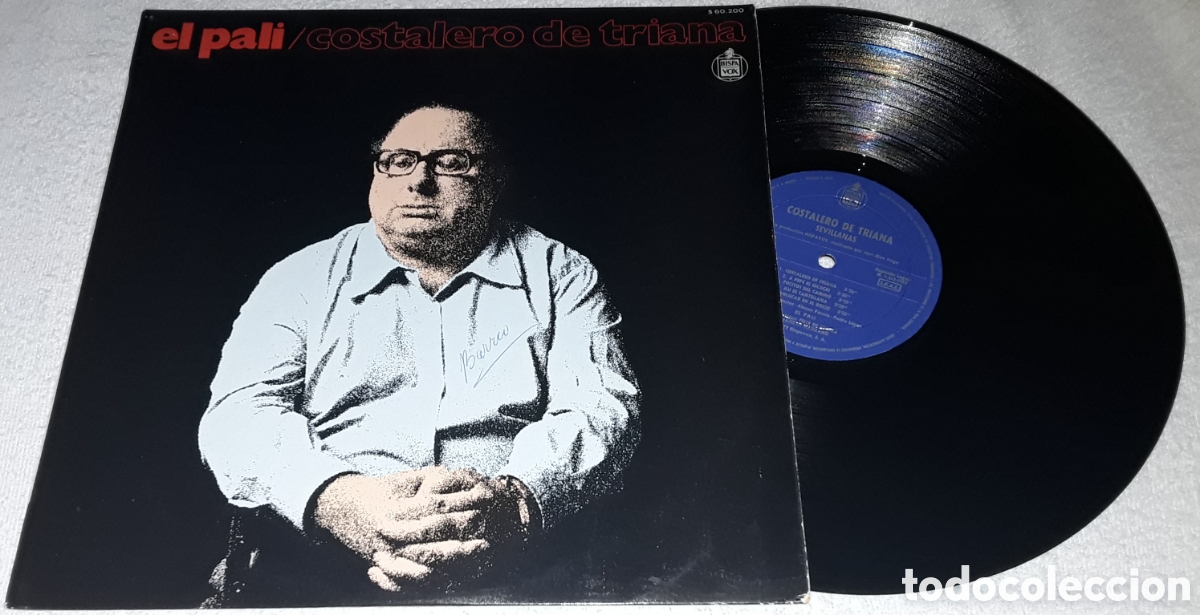 Discos de vinilo: LP - EL PALI - COSTALERO DE TRIANADA - AUTOGRAFIADO - FIRMADO POR EL PALI