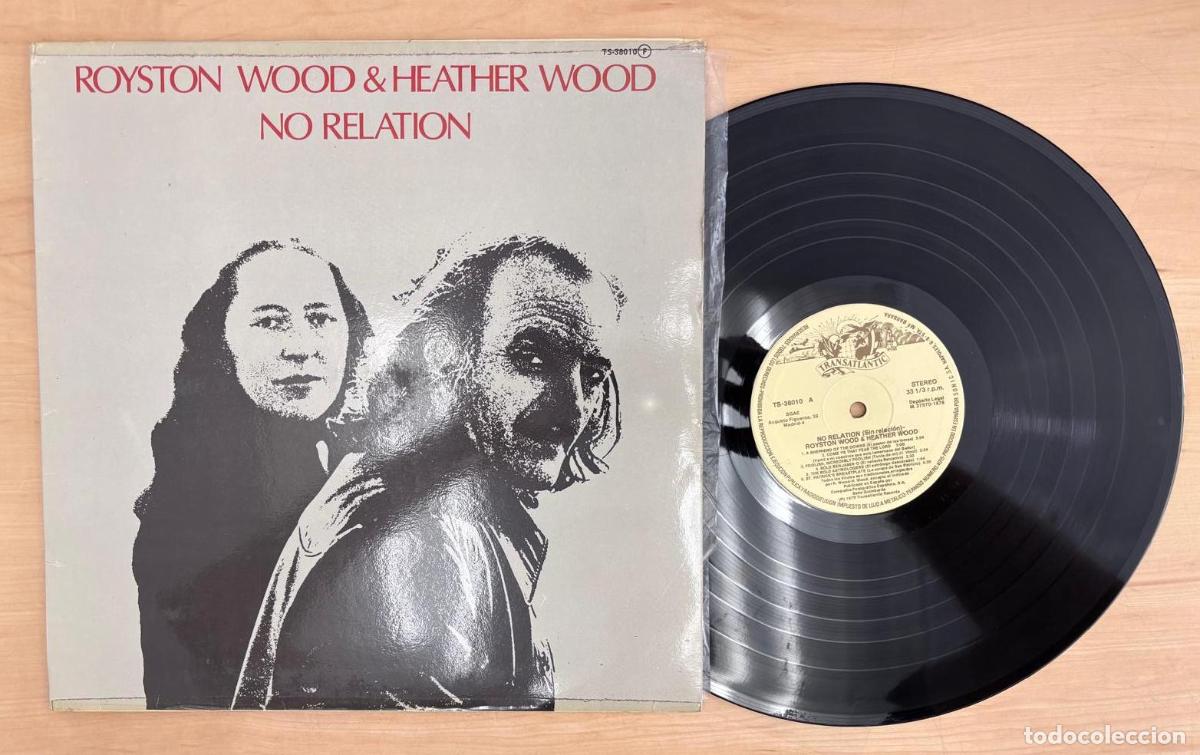 Discos de vinilo: LP - NO RELATION. ROYSTON WOOD & HEATHER WOOD, TRANSATLANTIC, 1977