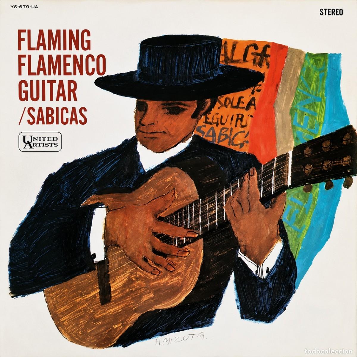 Discos de vinilo: SABICAS - Flaming Flamenco Guitar 1966 RARA 1&ordm; PRESS JAPAN, COLLECTORS, TODO EXC