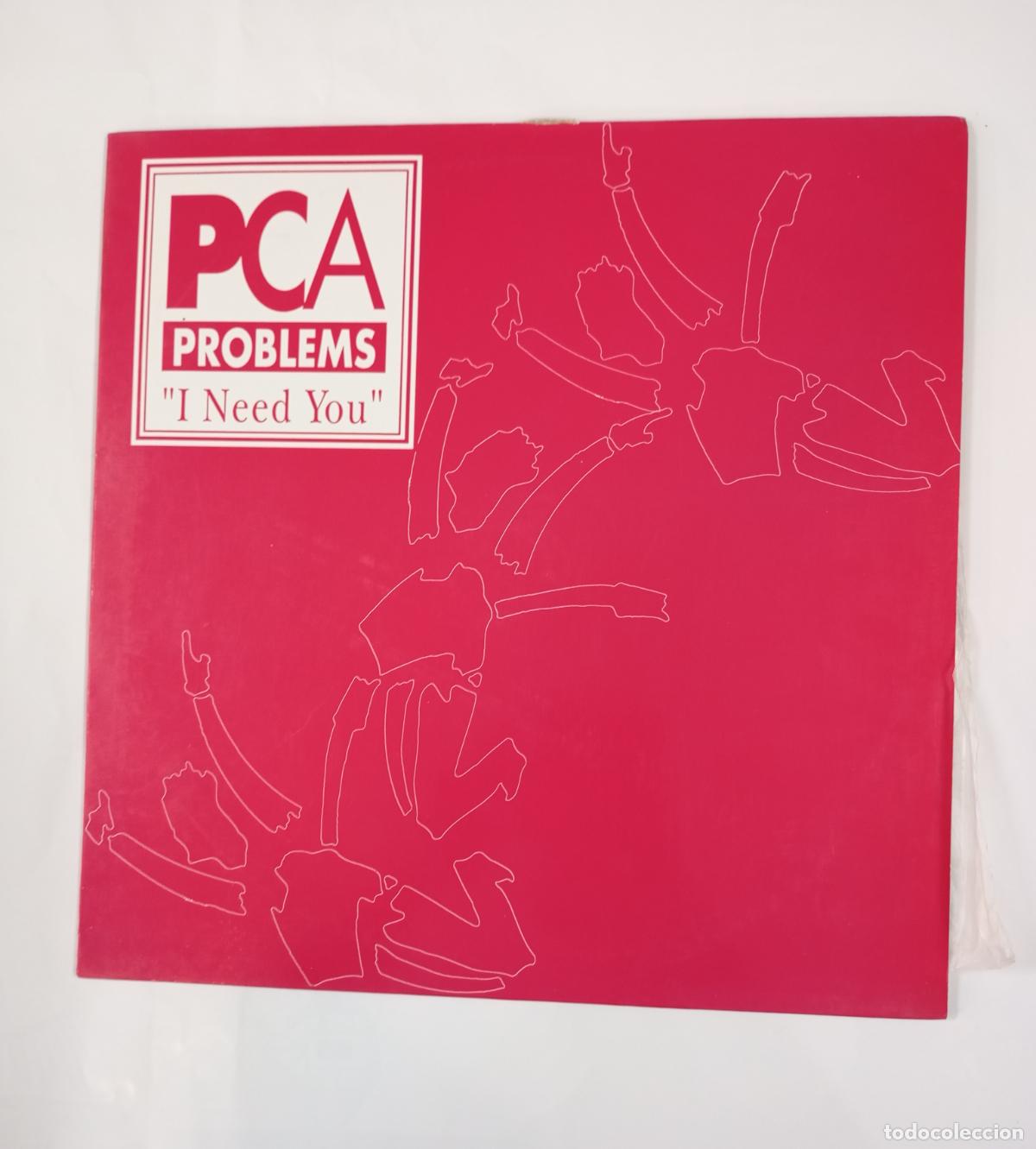 Discos de vinilo: PCA Problems - I Need You. MAXI-SINGLE. TDKDA94