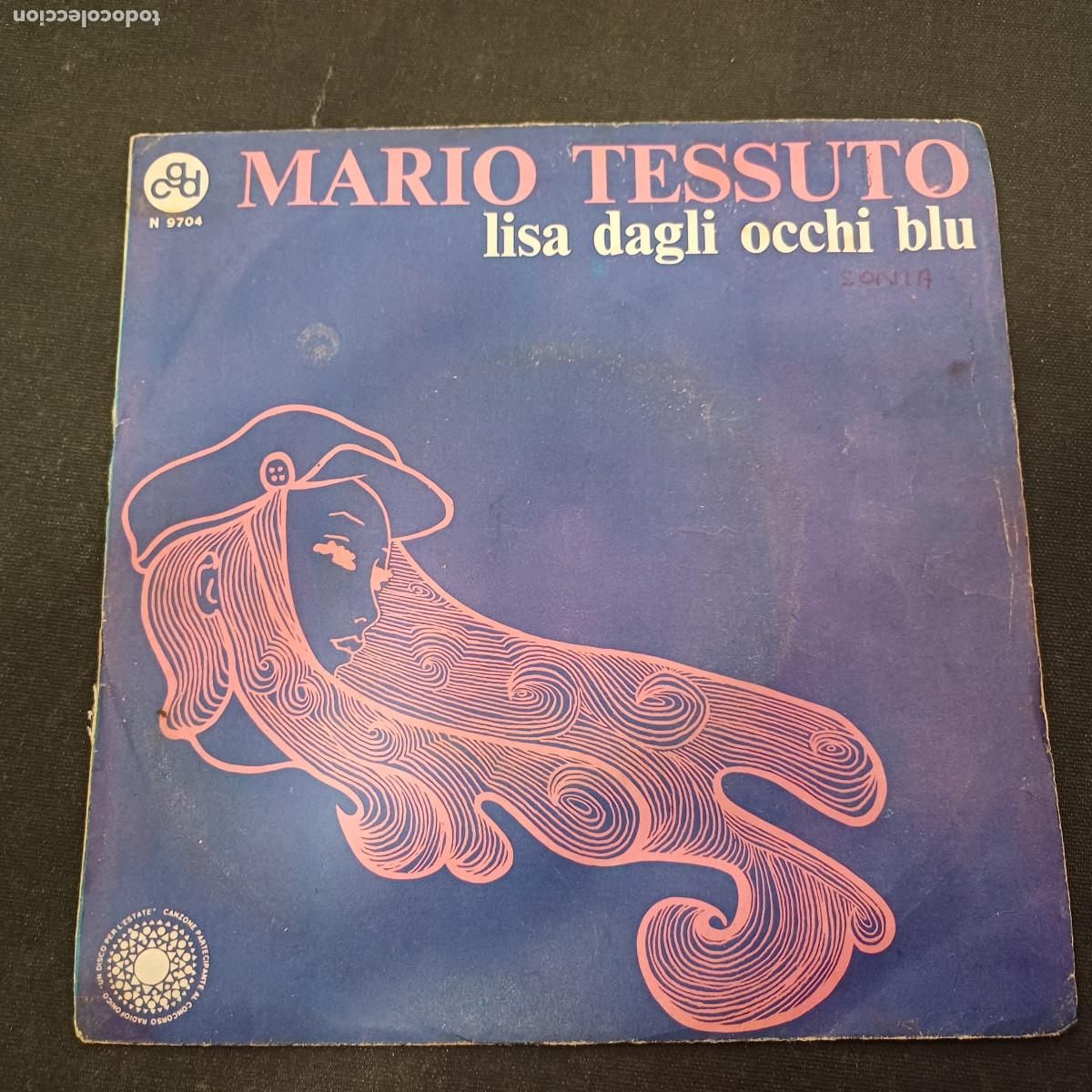 Discos de vinilo: MARIO TESSUTO/LISA DAGLI OCCHI BLU/SINGLE. - Foto 1