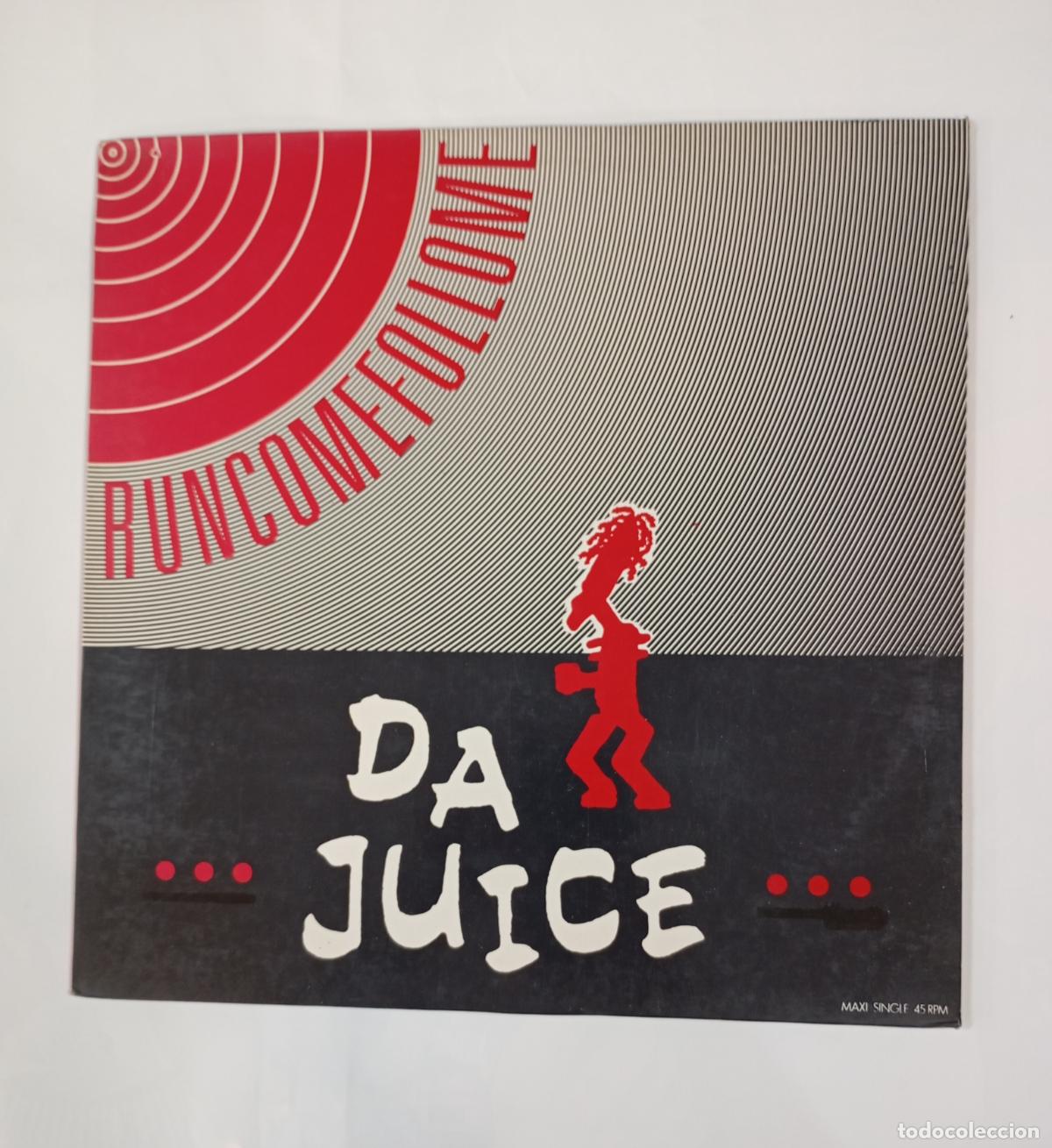 Discos de vinilo: DA JUICE. RUN COME FOLLOW ME. MAXI-SINGLE. TDKDA94
