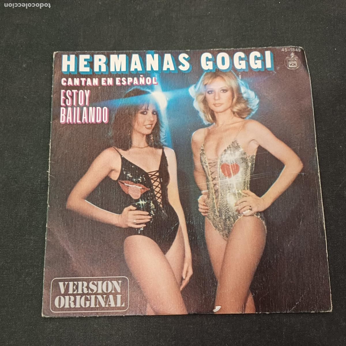 Discos de vinilo: HERMANAS GOGGI/ESTOY BAILANDO/SINGLE.
