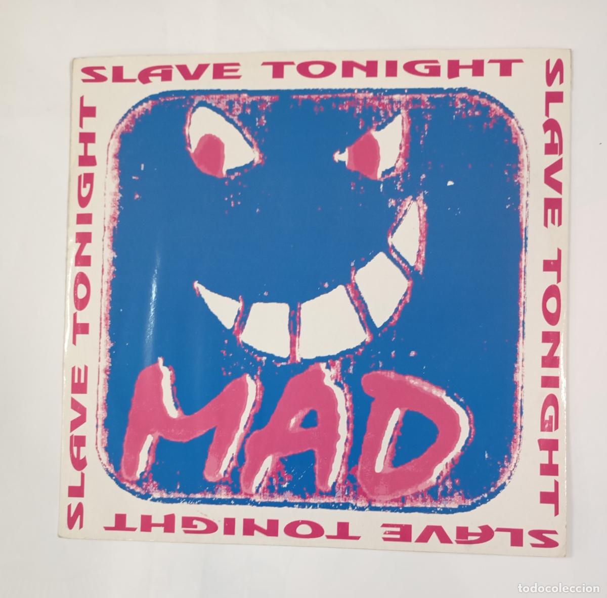 Discos de vinilo: Slave Tonight. Mad. MAXI-SINGLE. TDKDA59 - Foto 1