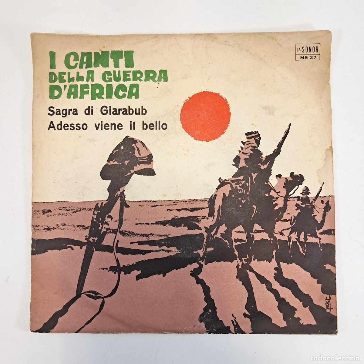 Discos de vinilo: Disco vinile 45 giri - I canti della guerra d' Africa - Inni italiani