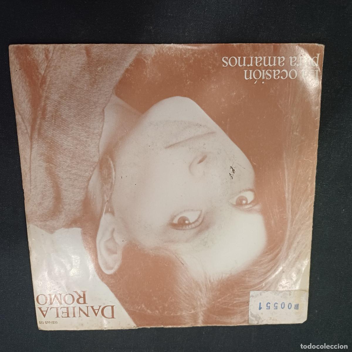 Discos de vinilo: DANIELA ROMO/LA OCASION PARA AMARNOS/SINGLE.