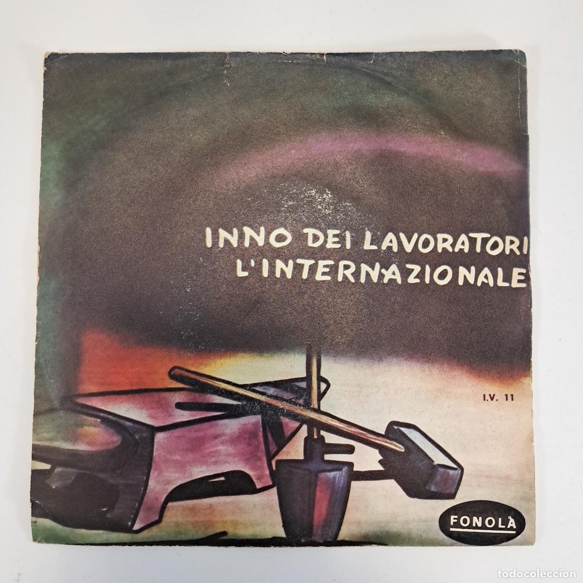 Discos de vinilo: Disco vinile 45 giri - Fonola - Inno dei lavoratori - L'internazionale