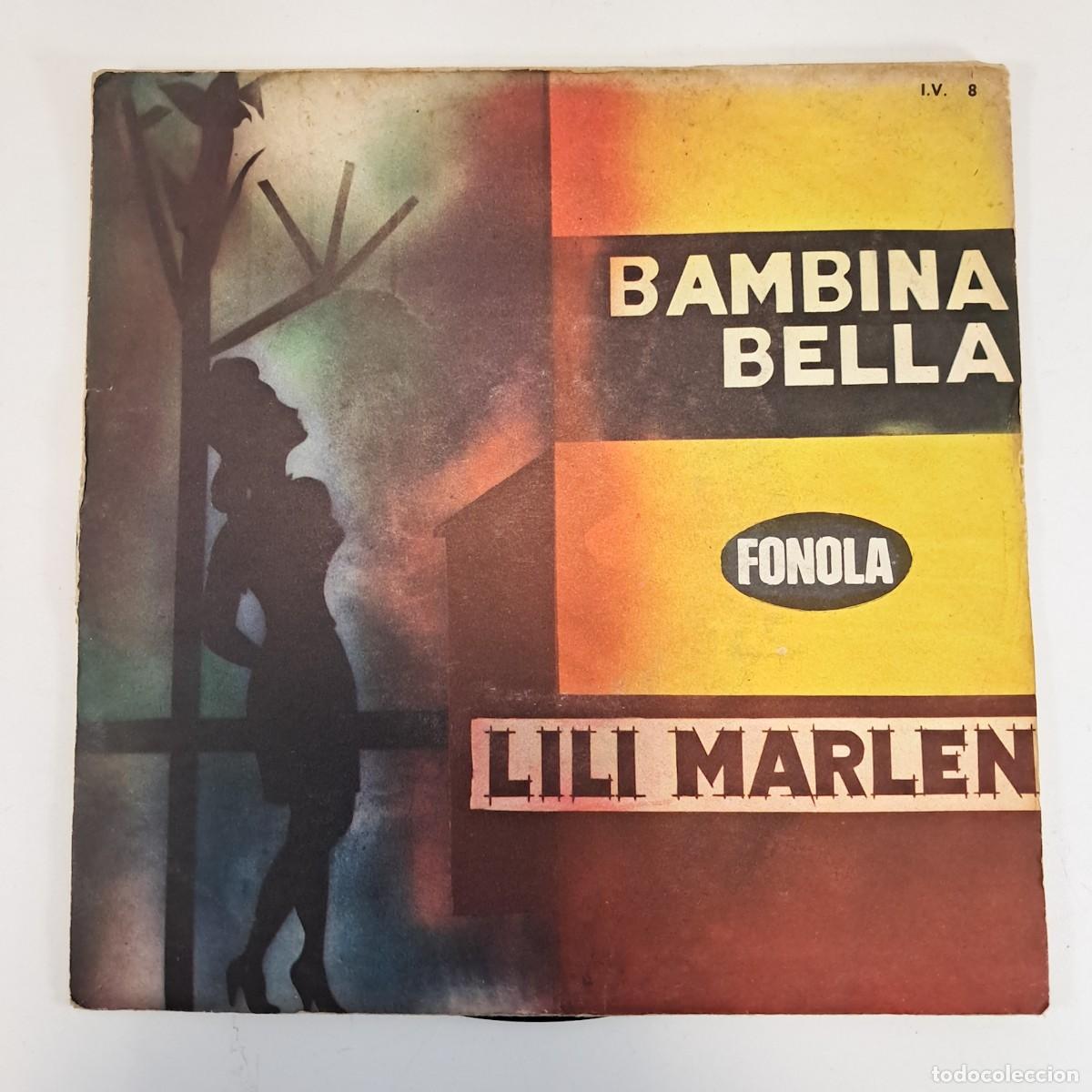 Discos de vinilo: Disco vinile 45 giri -Fonola - Bambina bella - Lili Marlen