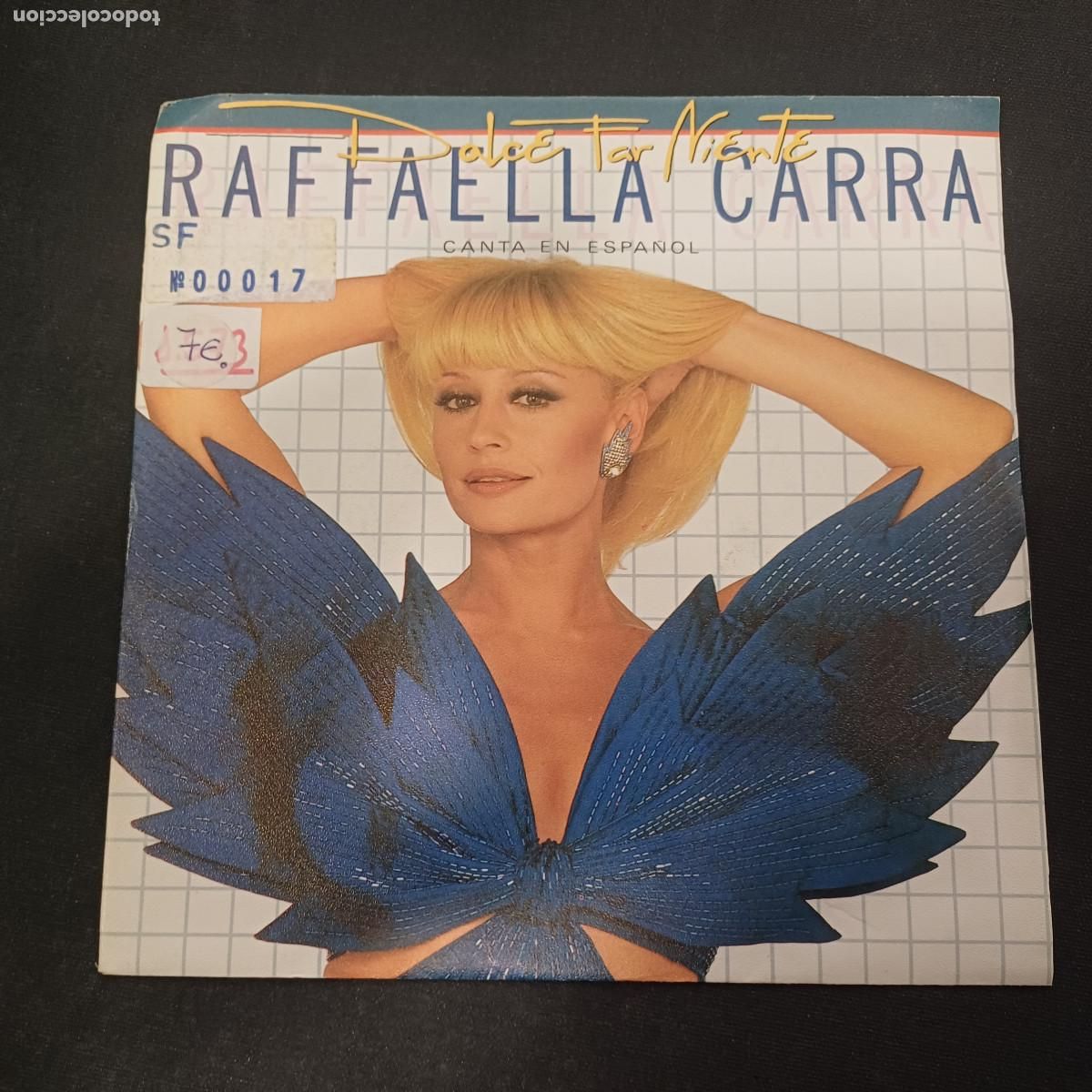 Discos de vinilo: RAFFAELLA CARRA/DOLCE FAR NIENTE/SINGLE PROMOCIONAL.