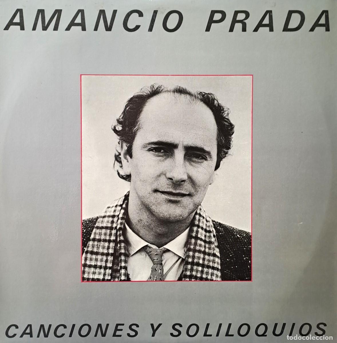 Discos de vinilo: LPs AMANCIO PRADA, CANCIONES Y SOLILOQUIOS. SOLO DE LO NEGADO, JURARIA..... LP-SESP-593