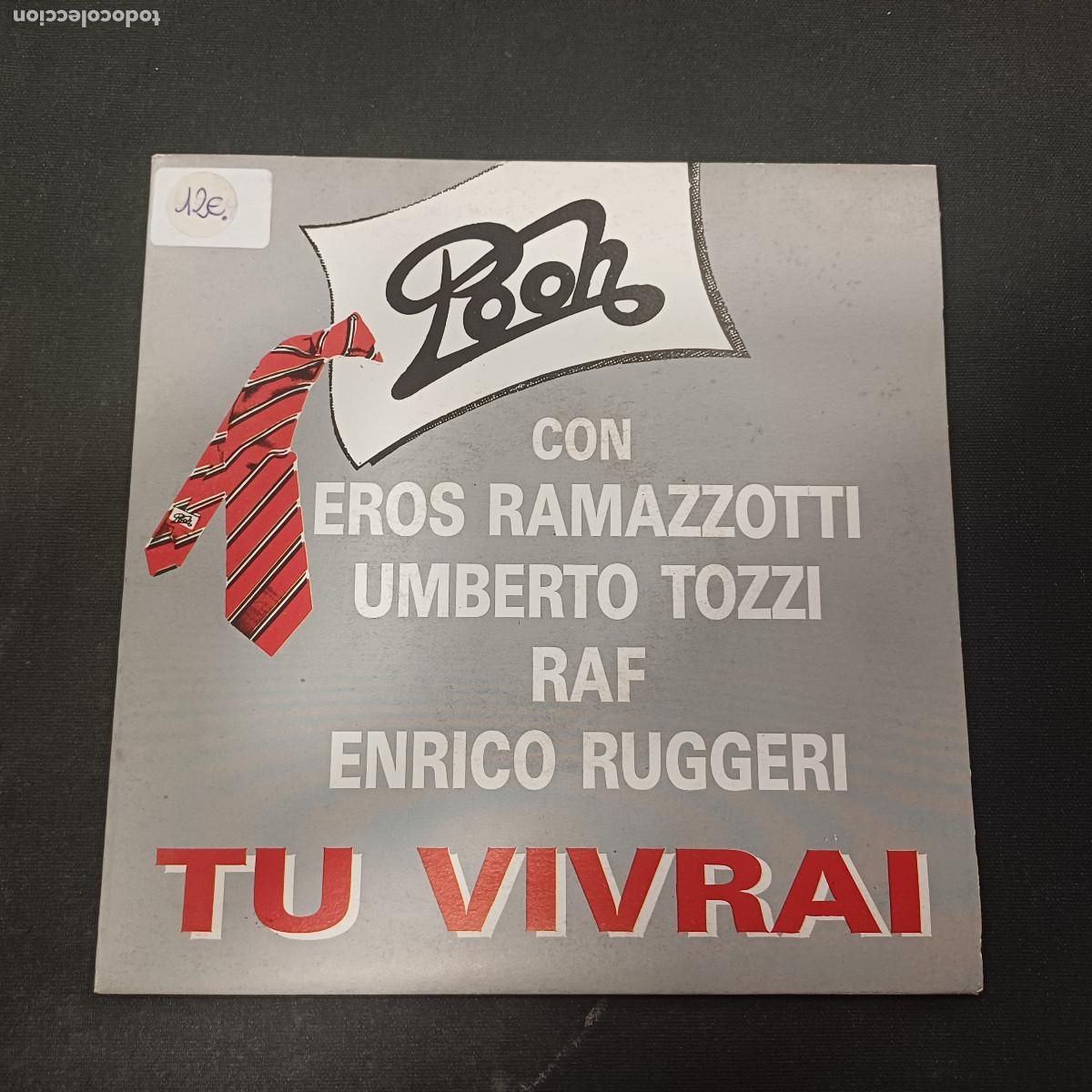 Discos de vinilo: I POOH/EROS RAMAZZOTTI-UMBERTO TOZZI-RAF-ENRICO RUGGERI/TU VIVRAI/SINGLE PROMOCIONAL.