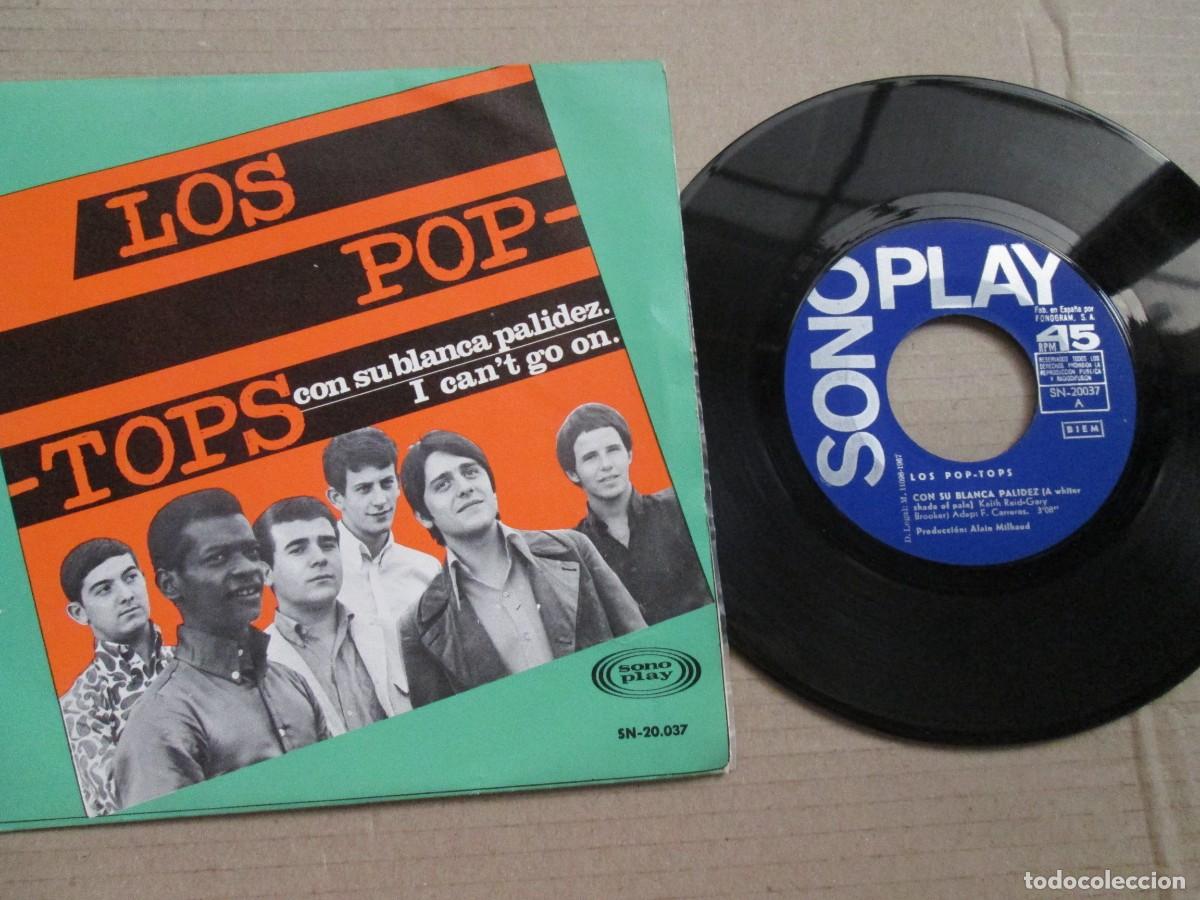 Discos de vinilo: POP-TOPS - Con su blanca palidez / I Can&acute;t Go On. Single, ed espa&ntilde;ola 7&rdquo; 1967. Magn&iacute;fico VG+/NM