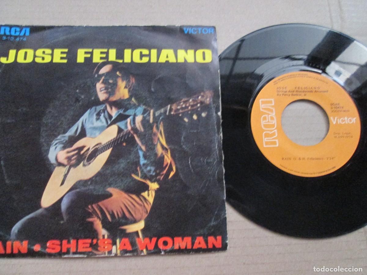 Discos de vinilo: JOS&Eacute; FELICIANO - Rain / She&acute;s a Woman. Single, ed espa&ntilde;ola 7&rdquo; 1970. Muy buen estado (VG+)