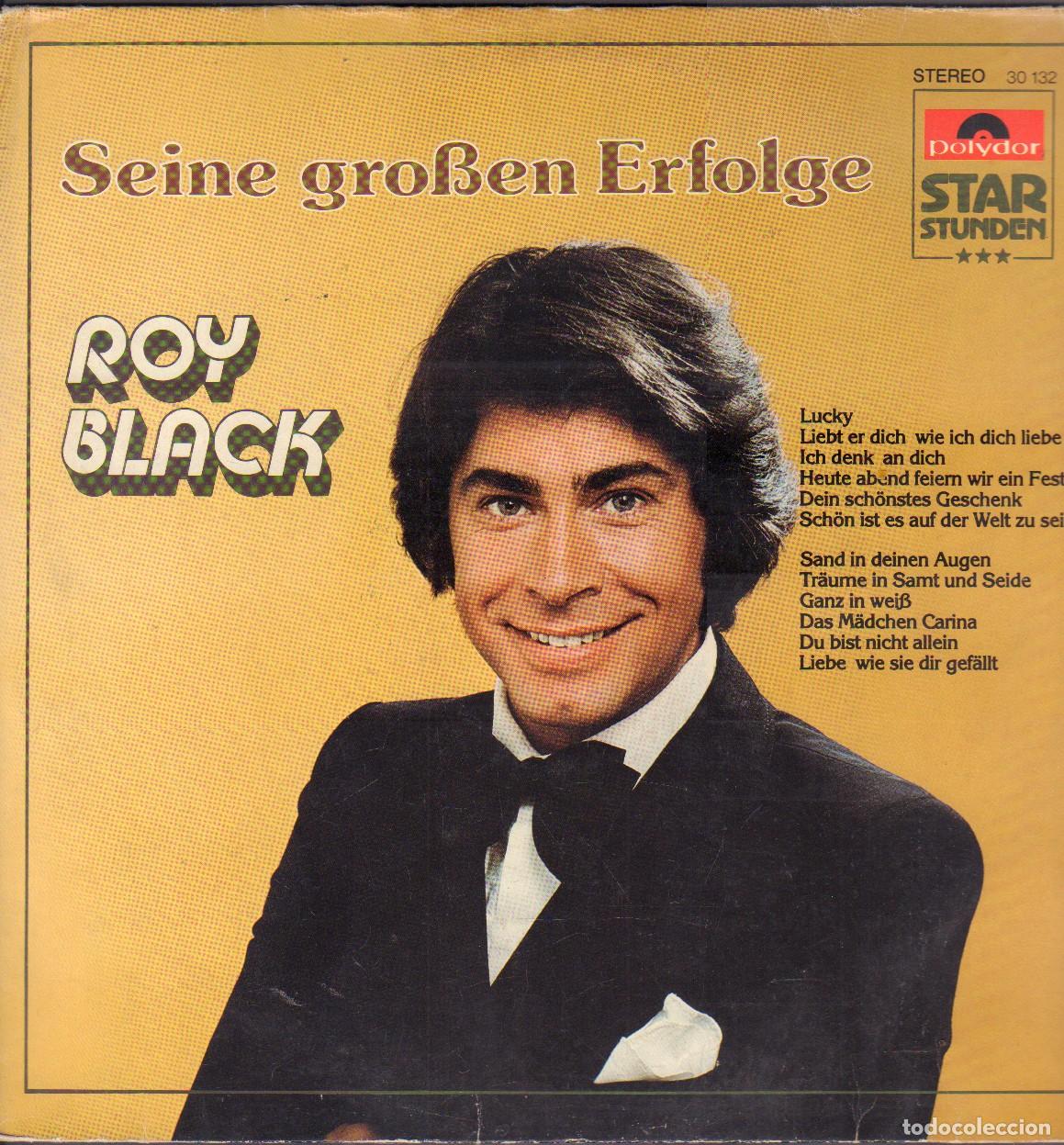 Discos de vinilo: ROY BLACK - SEINE GROBEN ERFOLGE / LUCKY, GANZ IN WEIF... / LP POLYDOR 1978 RF-26460