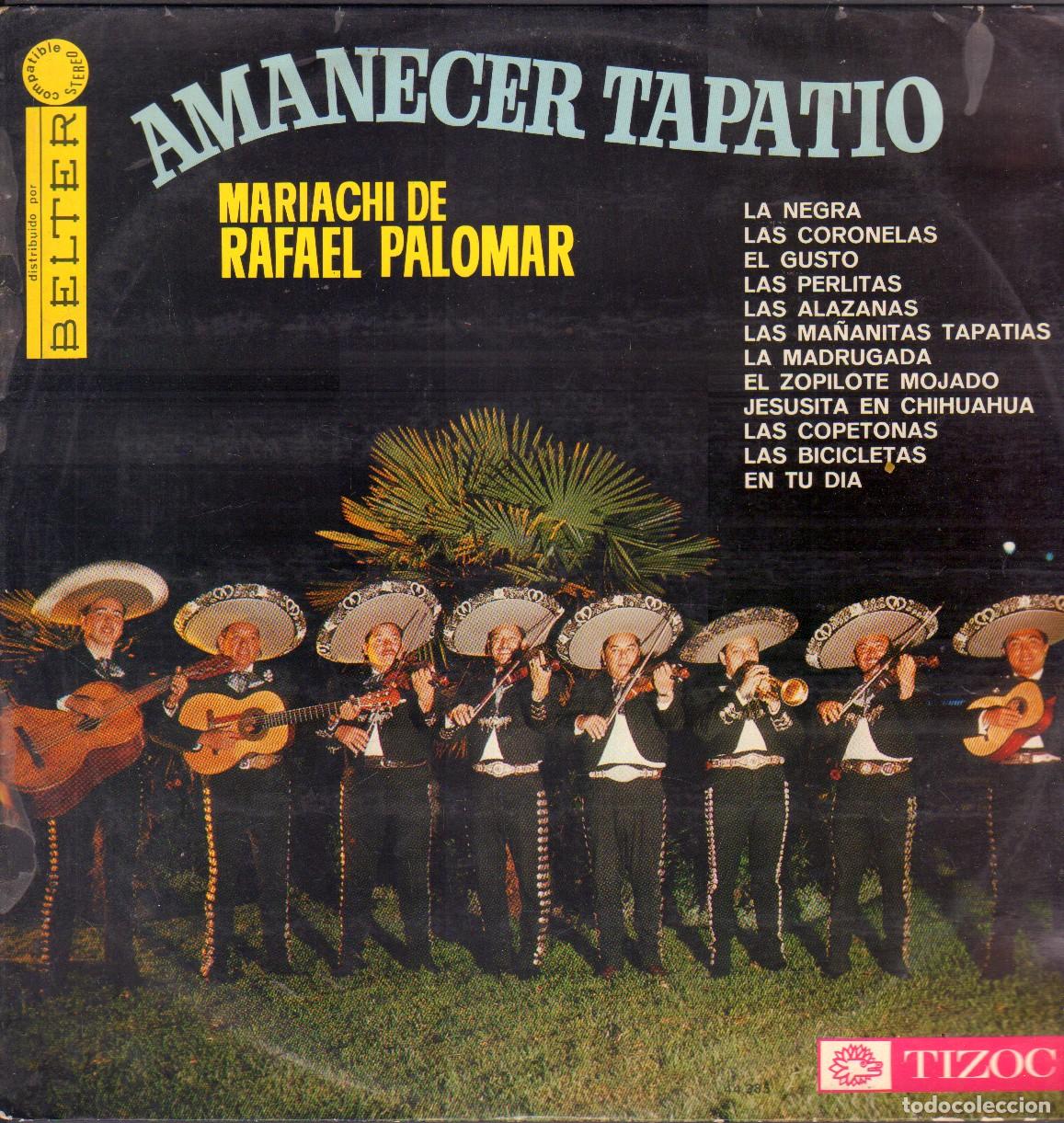 Discos de vinilo: MARIACHI DE &rdquo;RAFAEL PALOMAR&rdquo; - AMANECER TAPATIO / LA NEGRA, EL GUSTO.../ LP TIZOC RF-26465