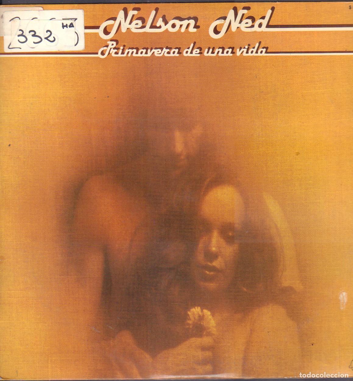 Discos de vinilo: NELSON NED - PRIMAVERA DE UNA VIDA / TUS OJOS CASTA&Ntilde;OS, ERES TU.../ LP HISPAVOX RF-26471