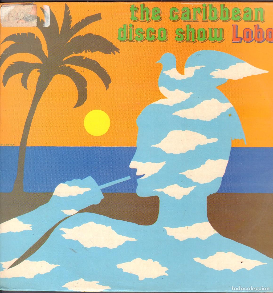 Discos de vinilo: THE CARIBBEAN DISCO SHOW &rdquo;LOBO&rdquo; - CARIBBEAN MAGIC, JAMAICA FAREWELL.../ LP MERCURY 1981 RF-26478