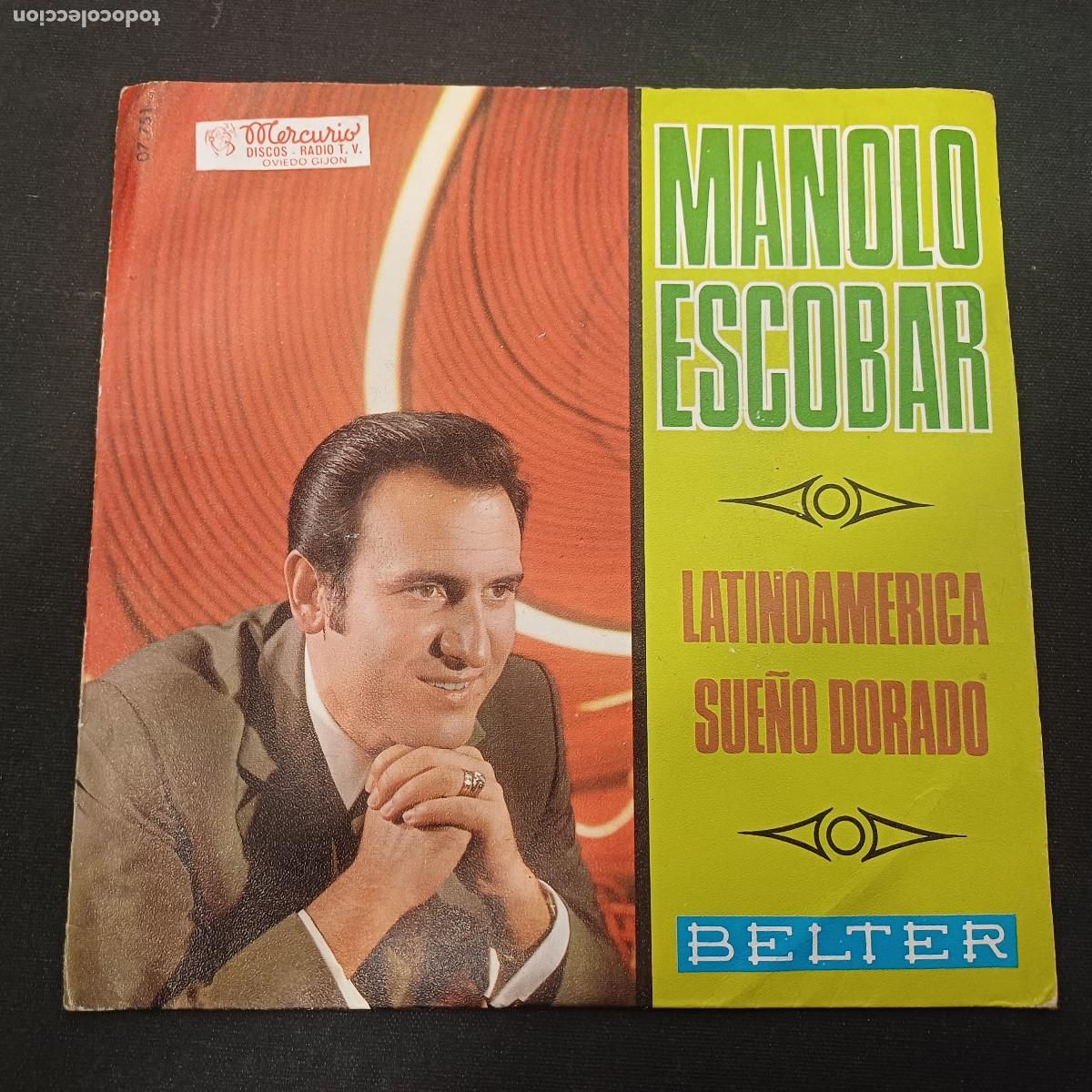 Discos de vinilo: MANOLO ESCOBAR/LATINOAMERICA/SINGLE.