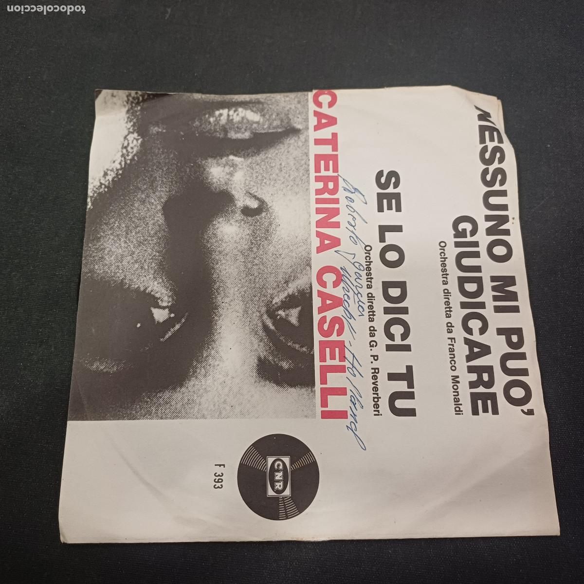 Discos de vinilo: CATERINA CASELLI/NESSUNO MI PUO GIUDICARE/SINGLE. - Foto 3