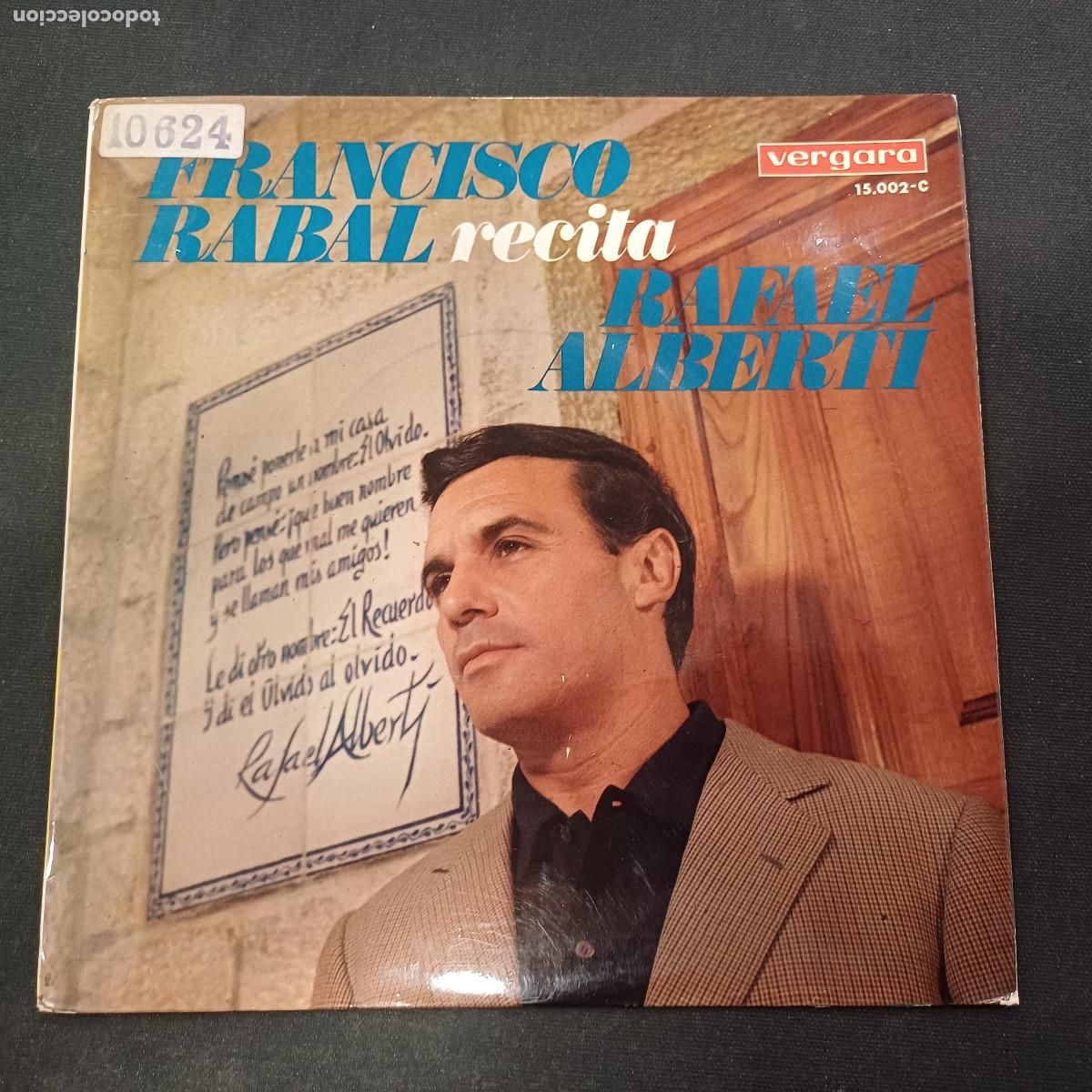 Discos de vinilo: FRANCISCO RABAL/RECITA A RAFAEL ALBERTI/SINGLE.